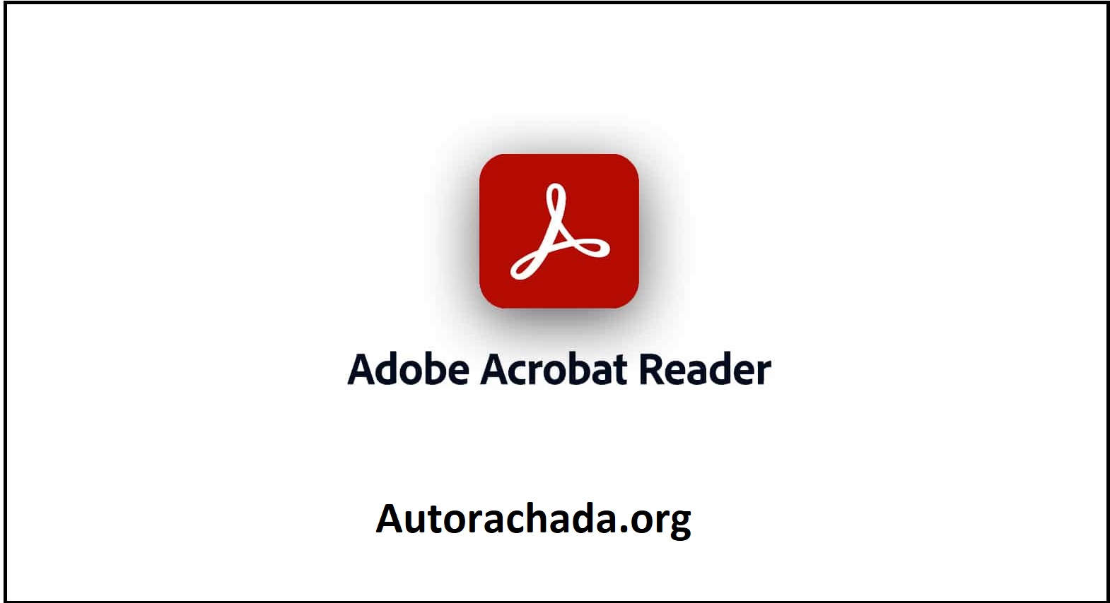 Adobe Acrobat Reader Crackeado