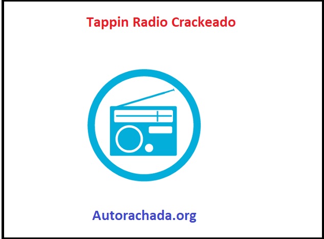 Tappin Radio Crackeado