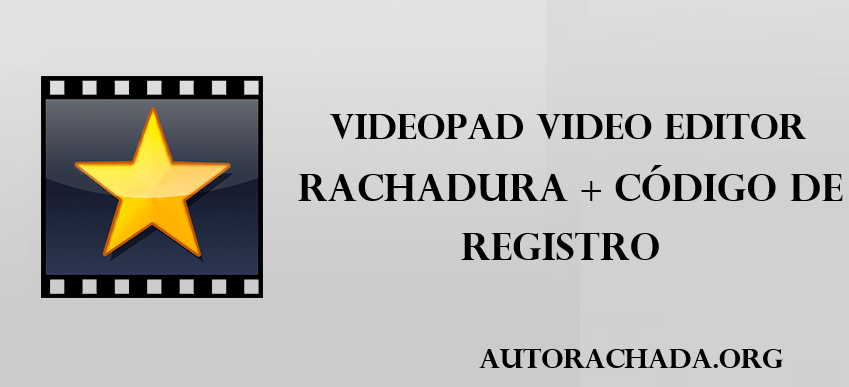 VideoPad Video Editor Crackeado