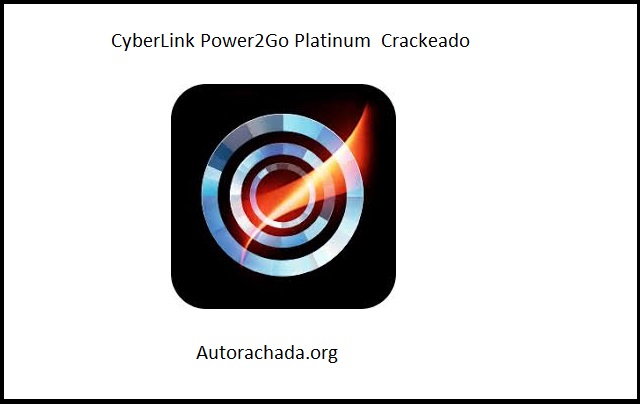 CyberLink Power2Go Platinum Crackeado